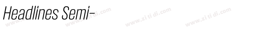 Headlines Semi字体转换